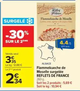 Carrefour Flammekueche de Moselle surgelée REFLETS DE FRANCE offre