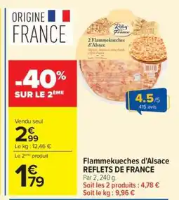 Carrefour Flammekueches d'Alsace REFLETS DE FRANCE offre