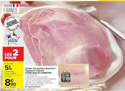 Carrefour Jambon cuit supérieur découenné dégraissé à l'étouffée FILIÈRE QUALITÉ CARREFOUR offre