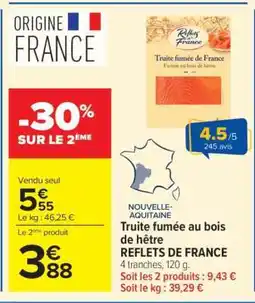 Carrefour Truite fumée au bois de hêtre REFLETS DE FRANCE offre