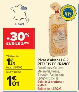 Carrefour Pâtes d'alsace I.G.P. REFLETS DE FRANCE offre