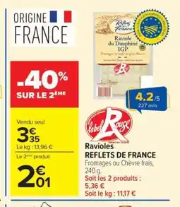 Carrefour Ravioles REFLETS DE FRANCE offre