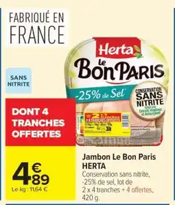 Carrefour Jambon Le Bon Paris Herta offre