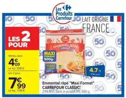 Carrefour Emmental râpé Maxi Format CARREFOUR CLASSIC offre