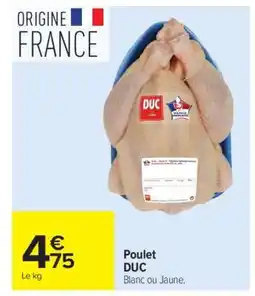 Carrefour Poulet DUC offre