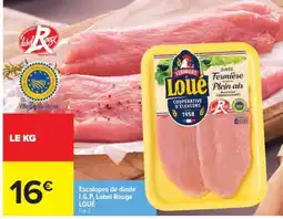 Carrefour Escalopes de dinde I.G.P. Label Rouge LOUÉ offre