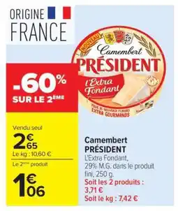 Carrefour Camembert Président offre