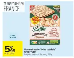 Carrefour Flammekueche Offre spéciale STOEFFLER offre