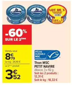Carrefour Thon MSC PETIT NAVIRE offre