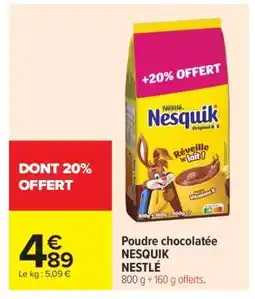 Carrefour POUDRE CHOCOLATÉE NESQUIK NESTLÉ offre