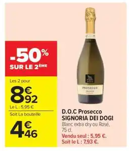 Carrefour D.O.C Prosecco SIGNORIA DEI DOGI offre