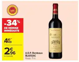 Carrefour A.O.P. Bordeaux BLAISSAC offre