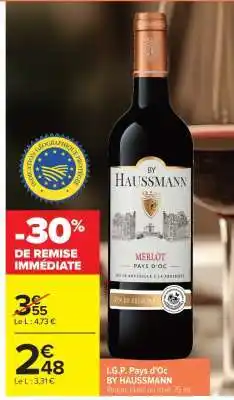 Carrefour I.G.P. Pays d'Oc BY HAUSSMANN offre
