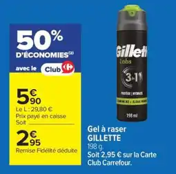 Carrefour Gel À Raser Gillette offre