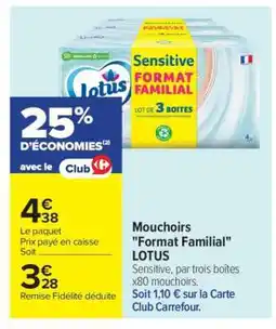 Carrefour Mouchoirs Format familial LOTUS offre