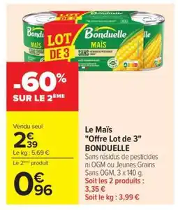 Carrefour Le Maïs Offre Lot de 3 BONDUELLE offre