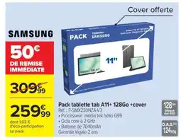 Carrefour Pack tablette tab A11+ 128Go + cover offre