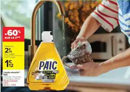 Carrefour LIQUIDE VAISSELLE “PAIC” offre