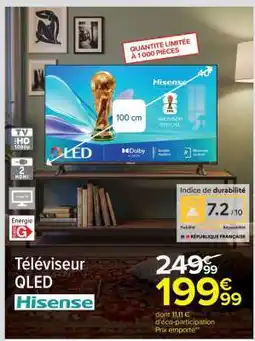 Carrefour Téléviseur QLED Hisense offre