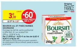 Intermarché BOURSIN AIL ET FINES HERBES GOURMAND offre