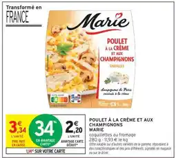 Intermarché POULET À LA CRÈME ET AUX CHAMPIGNONS MARIE offre
