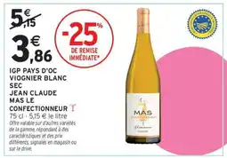 Intermarché IGP PAYS D'OC VIOGNIER BLANC SEC JEAN CLAUDE MAS LE CONFECTIONNEUR offre