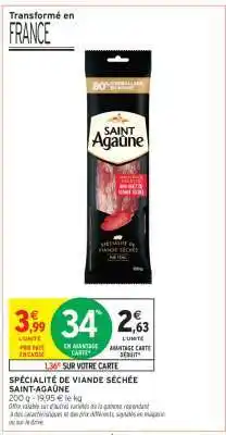 Intermarché Spécialité de Viande Séchée Saint Agaune offre