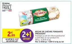 Intermarché Bûche de Chèvre Fondante Président offre