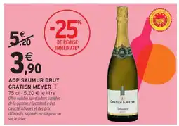 Intermarché AOP SAUMUR BRUT GRATIEN MEYER offre