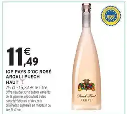 Intermarché IGP PAYS D'OC ROSÉ ARGALI PUECH HAUT offre