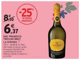 Intermarché DOC PROSECCO TREVISO BRUT LA GIOIOSA offre