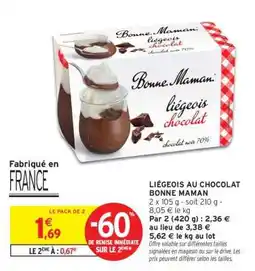 Intermarché LIÉGEOIS AU CHOCOLAT BONNE MAMAN offre