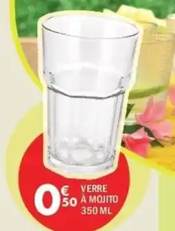 La Foir'Fouille € verre 50 a mojito offre
