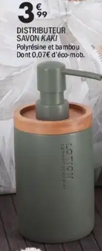 La Foir'Fouille Distributeur savon kaki offre