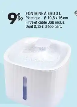 La Foir'Fouille Fontaine à eau 3l offre