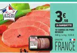 E.Leclerc Express 10 carres de porc desosse offre