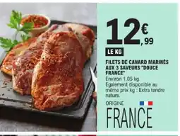 E.Leclerc Express DOUCE FRANCE Filets de canard marinés aux 3 saveurs offre