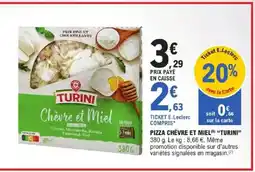 E.Leclerc Express TURINI Pizza chèvre et miel offre