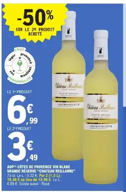 E.Leclerc Express CHATEAU REILLANNE Aop côtes de provence vin blanc grande réserve offre