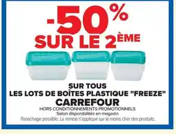 Carrefour FREEZE Sur tous les lots de boîtes plastique offre