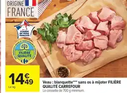 Carrefour FILIÈRE QUALITÉ CARREFOUR Veau : blanquette ans os à mijoter offre
