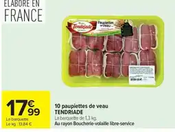 Carrefour TENDRIADE 10 paupiettes de veau offre