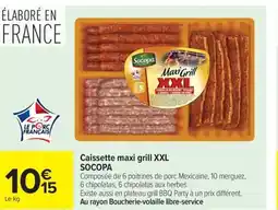Carrefour SOCOPA Caissette maxi grill XXL offre