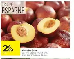 Carrefour Nectarine jaune offre