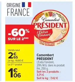 Carrefour PRÉSIDENT Camembert offre