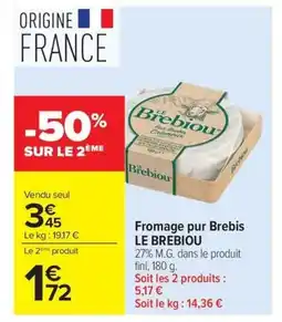 Carrefour LE BREBIOU Fromage pur Brebis offre