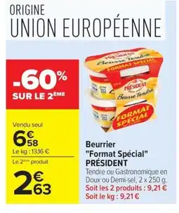 Carrefour PRÉSIDENT Beurrier Format Spécial offre