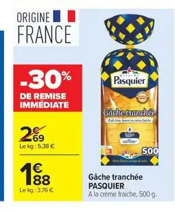 Carrefour PASQUIER Gâche tranchée offre