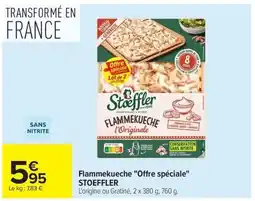 Carrefour STOEFFLER Flammekueche Offre spéciale offre