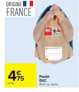 Carrefour DUC Poulet offre